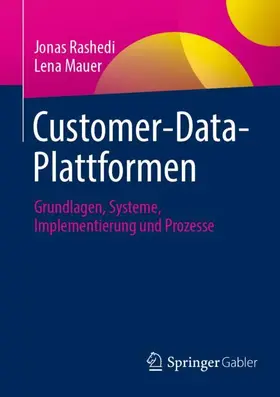 Mauer / Rashedi |  Customer-Data-Plattformen | Buch |  Sack Fachmedien