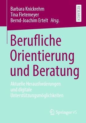 Knickrehm / Ertelt / Fletemeyer |  Berufliche Orientierung und Beratung | Buch |  Sack Fachmedien