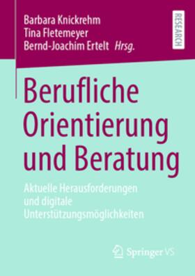 Knickrehm / Fletemeyer / Ertelt |  Berufliche Orientierung und Beratung | eBook | Sack Fachmedien