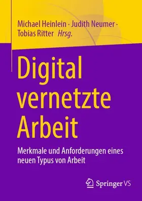 Heinlein / Ritter / Neumer |  Digital vernetzte Arbeit | Buch |  Sack Fachmedien