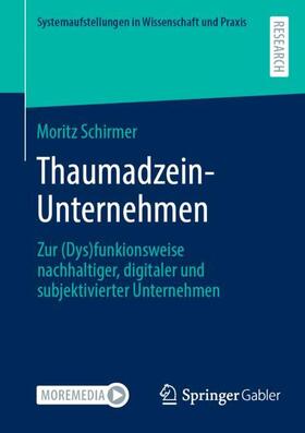 Schirmer |  Thaumadzein-Unternehmen | Buch |  Sack Fachmedien