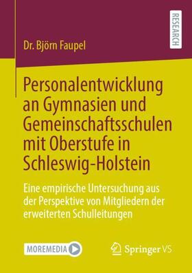 Faupel |  Personalentwicklung an Gymnasien und Gemeinschaftsschulen mit Oberstufe in Schleswig-Holstein | Buch |  Sack Fachmedien