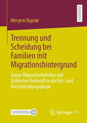 Bayrak |  Trennung und Scheidung bei Familien mit Migrationshintergrund | Buch |  Sack Fachmedien