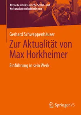 Schweppenhäuser |  Zur Aktualität von Max Horkheimer | eBook | Sack Fachmedien