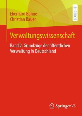 Bauer / Bohne |  Verwaltungswissenschaft | Buch |  Sack Fachmedien