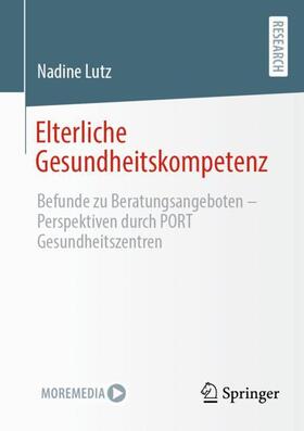 Lutz |  Elterliche Gesundheitskompetenz | Buch |  Sack Fachmedien