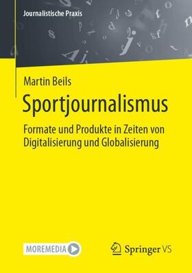 Beils |  Sportjournalismus | Buch |  Sack Fachmedien