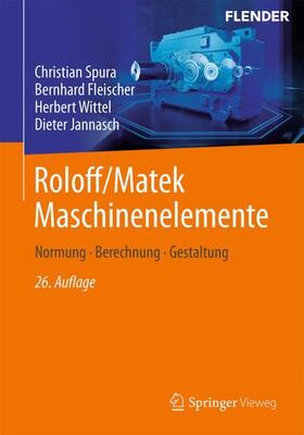 Spura / Fleischer / Wittel |  Roloff/Matek Maschinenelemente | Buch |  Sack Fachmedien