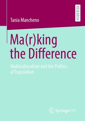 Mancheno |  Ma(r)king the Difference | Buch |  Sack Fachmedien
