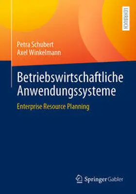 Schubert / Winkelmann |  Betriebswirtschaftliche Anwendungssysteme | eBook | Sack Fachmedien