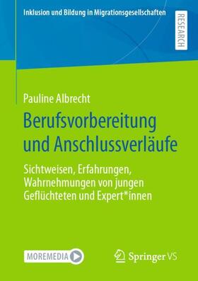 Albrecht |  Berufsvorbereitung und Anschlussverläufe | Buch |  Sack Fachmedien