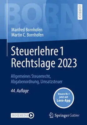 Bornhofen |  Steuerlehre 1 Rechtslage 2023 | eBook | Sack Fachmedien