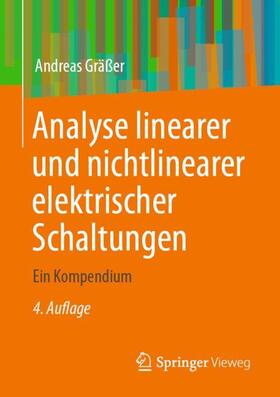 Gräßer |  Analyse linearer und nichtlinearer elektrischer Schaltungen | Buch |  Sack Fachmedien
