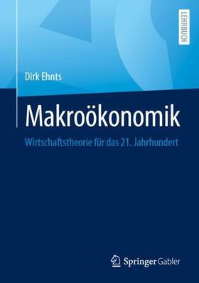 Ehnts |  Makroökonomik | Buch |  Sack Fachmedien