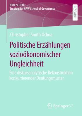 Smith Ochoa |  Politische Erzählungen sozioökonomischer Ungleichheit | Buch |  Sack Fachmedien