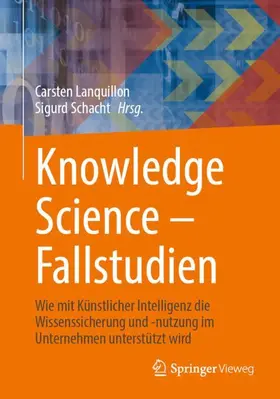 Schacht / Lanquillon |  Knowledge Science ¿ Fallstudien | Buch |  Sack Fachmedien