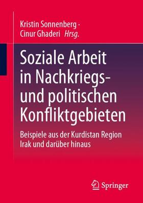 Ghaderi / Sonnenberg |  Soziale Arbeit in Nachkriegs- und politischen Konfliktgebieten | Buch |  Sack Fachmedien