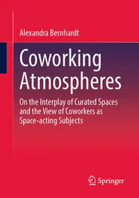 Bernhardt |  Coworking Atmospheres | eBook | Sack Fachmedien