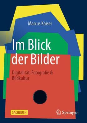 Kaiser |  Im Blick der Bilder | Buch |  Sack Fachmedien