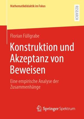 Füllgrabe |  Konstruktion und Akzeptanz von Beweisen | Buch |  Sack Fachmedien