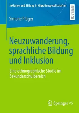 Plöger |  Neuzuwanderung, sprachliche Bildung und Inklusion | Buch |  Sack Fachmedien