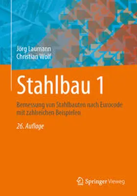 Laumann / Wolf |  Stahlbau 1 | eBook | Sack Fachmedien