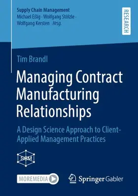 Brandl |  Managing Contract Manufacturing Relationships | Buch |  Sack Fachmedien