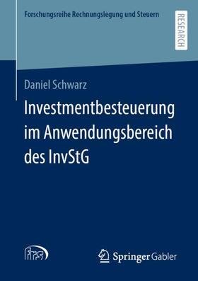 Schwarz |  Investmentbesteuerung im Anwendungsbereich des InvStG | Buch |  Sack Fachmedien