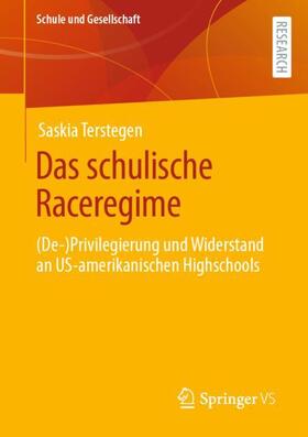 Terstegen |  Das schulische Raceregime | Buch |  Sack Fachmedien