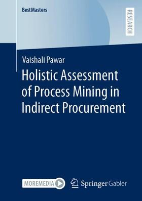 Pawar |  Holistic Assessment of Process Mining in Indirect Procurement | Buch |  Sack Fachmedien