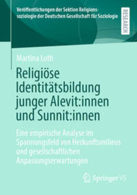 Loth | Religiöse Identitätsbildung junger Alevit:innen und Sunnit:innen | E-Book | sack.de