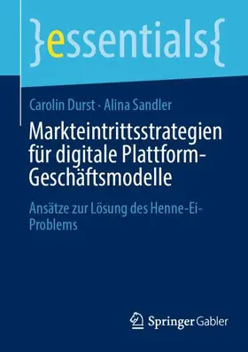 Sandler / Durst |  Markteintrittsstrategien für digitale Plattform-Geschäftsmodelle | Buch |  Sack Fachmedien