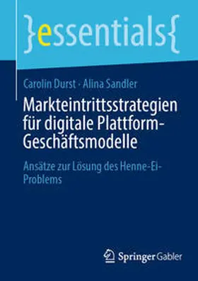 Durst / Sandler |  Markteintrittsstrategien für digitale Plattform-Geschäftsmodelle | eBook | Sack Fachmedien