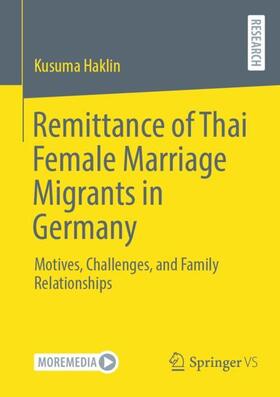 Haklin |  Remittance of Thai Female Marriage Migrants in Germany | Buch |  Sack Fachmedien