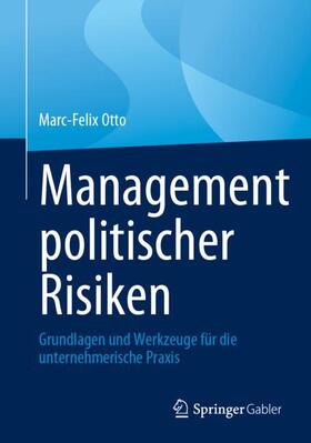 Otto |  Management politischer Risiken | Buch |  Sack Fachmedien