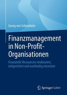 von Schnurbein |  Finanzmanagement in Non-Profit-Organisationen | Buch |  Sack Fachmedien