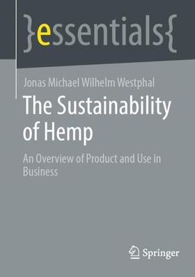 Westphal |  The Sustainability of Hemp | Buch |  Sack Fachmedien