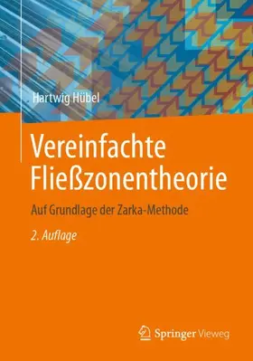 Hübel |  Vereinfachte Fließzonentheorie | Buch |  Sack Fachmedien