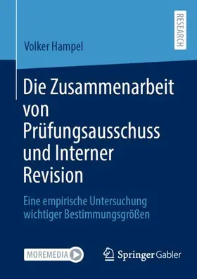 Hampel |  Die Zusammenarbeit von Prüfungsausschuss und Interner Revision | Buch |  Sack Fachmedien