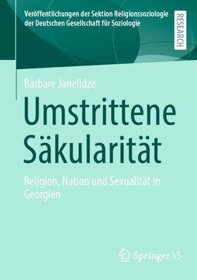 Janelidze |  Umstrittene Säkularität | Buch |  Sack Fachmedien