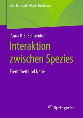 Schneider |  Interaktion zwischen Spezies | Buch |  Sack Fachmedien