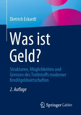 Eckardt |  Was ist Geld? | Buch |  Sack Fachmedien