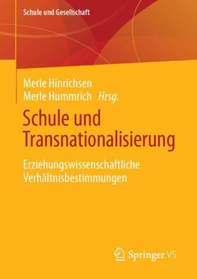 Hummrich / Hinrichsen |  Schule und Transnationalisierung | Buch |  Sack Fachmedien