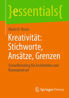 Kraus |  Kreativität: Stichworte, Ansätze, Grenzen | eBook | Sack Fachmedien