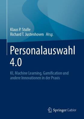 Justenhoven / Stulle |  Personalauswahl 4.0 | Buch |  Sack Fachmedien