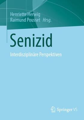 Pousset / Herwig |  Senizid | Buch |  Sack Fachmedien