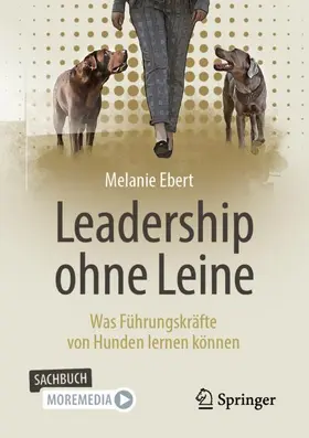 Ebert |  Leadership ohne Leine | Buch |  Sack Fachmedien