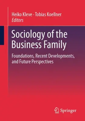 Koellner / Kleve / Köllner |  Sociology of the Business Family | Buch |  Sack Fachmedien