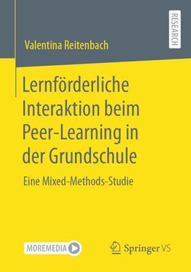 Reitenbach |  Lernförderliche Interaktion beim Peer-Learning in der Grundschule | Buch |  Sack Fachmedien