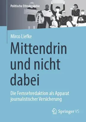 Liefke |  Mittendrin und nicht dabei | Buch |  Sack Fachmedien